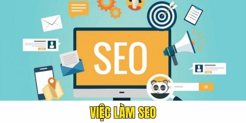 Việc Làm SEO - Top 3 Kỹ Năng Cần Nắm Khi Marketing