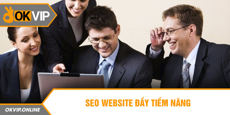 SEO Website đầy tiềm năng