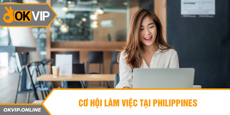 Cơ hội việc làm tại Philippines